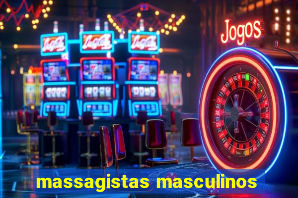 massagistas masculinos